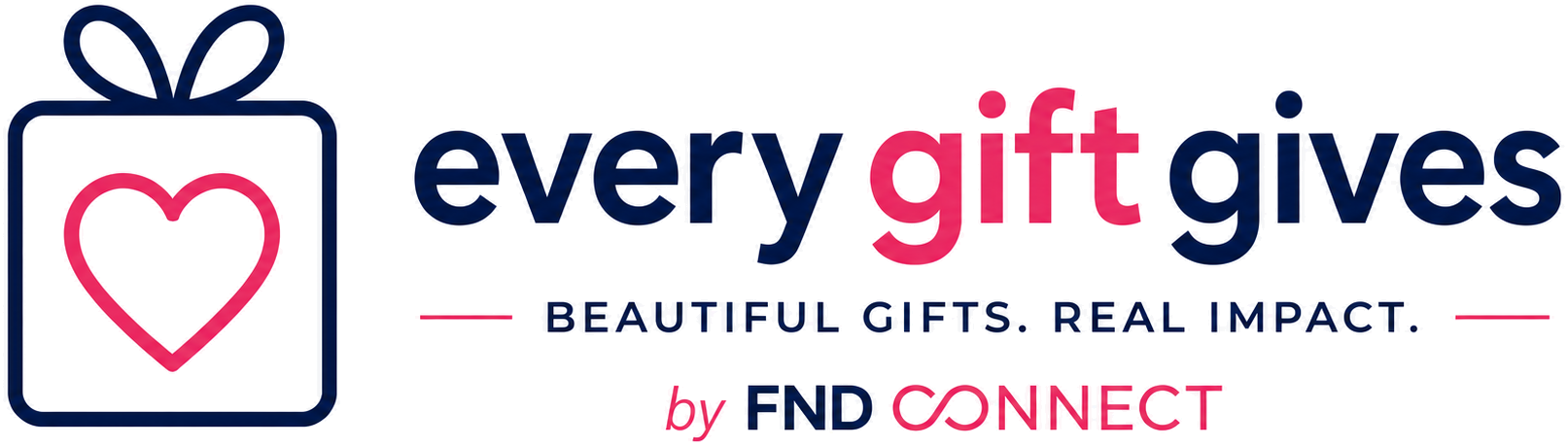every gift gives — Beautiful gifts. Real impact. by FND Connect