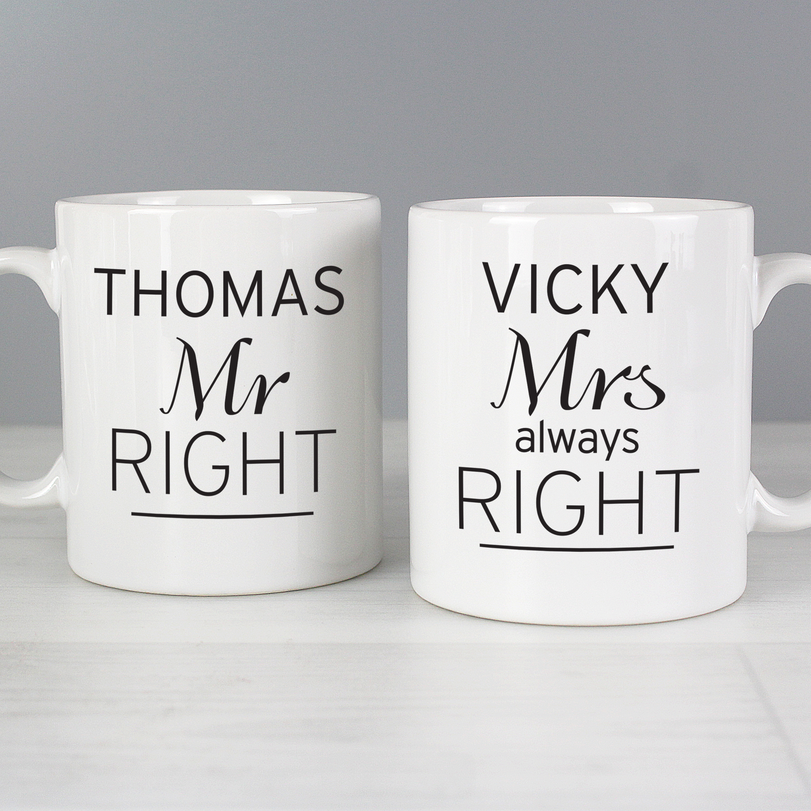 Personalised 'Mr Right & Mrs Always Right' Mug Set