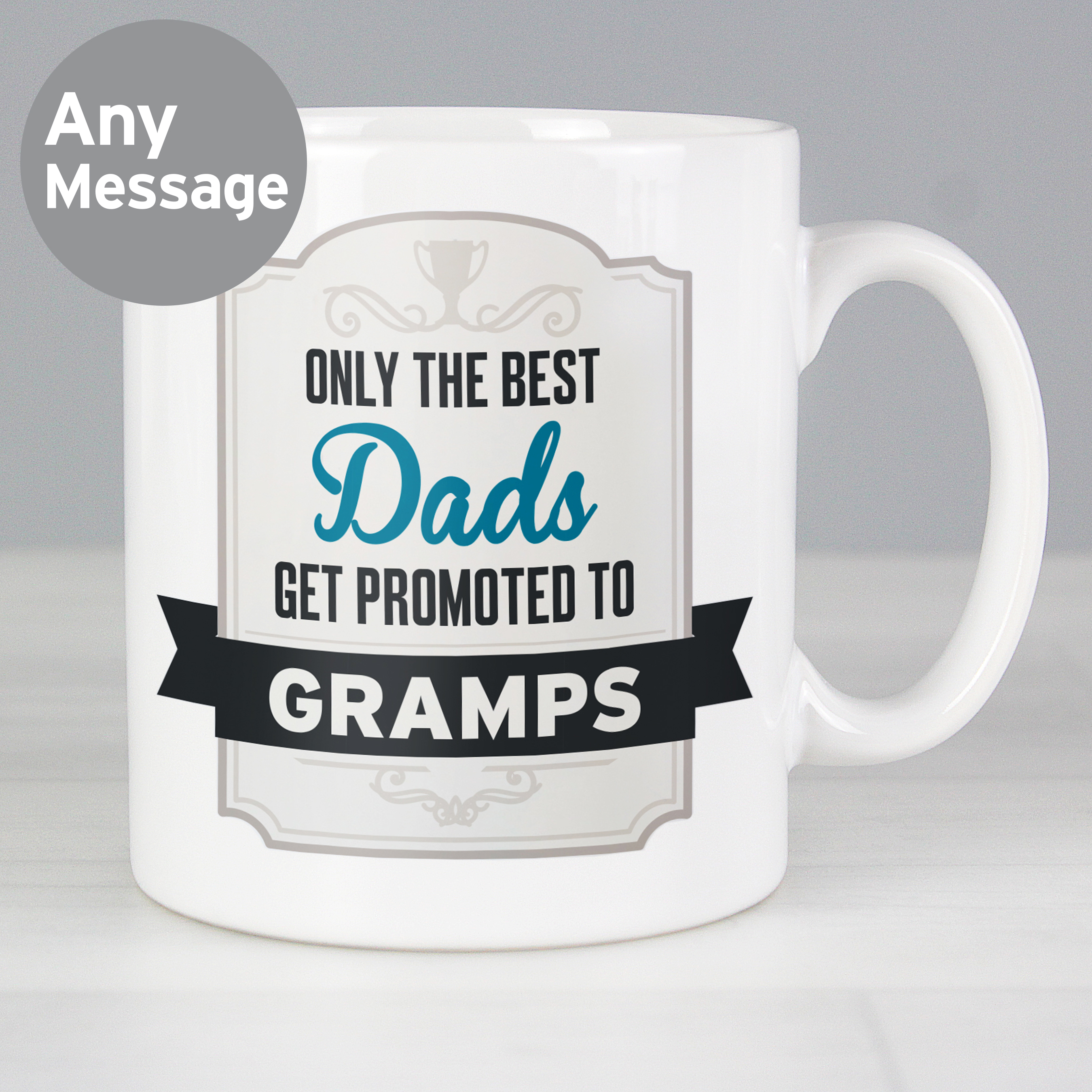 Personalised 'Best Dads Get Promoted' Ceramic Mug