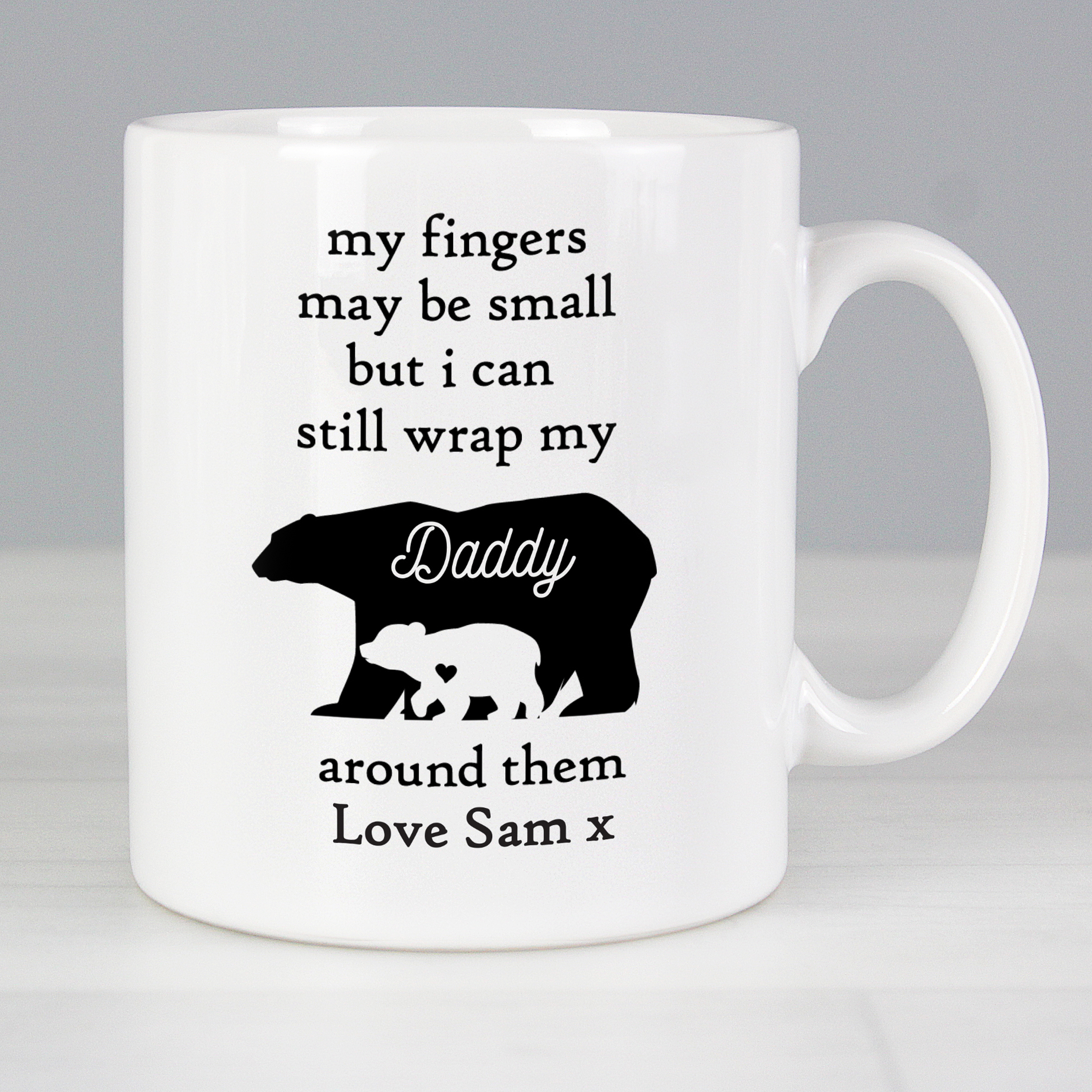 Personalised 'My Fingers May Be Small' Ceramic Mug